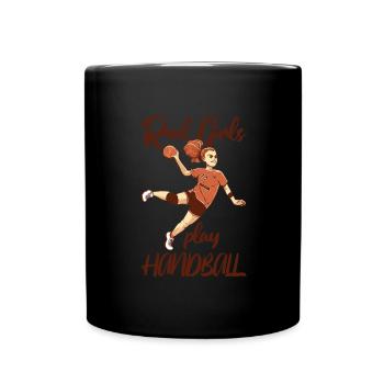 Handballspielerin Girl Echte Mädchen spielen - Tasse einfarbig - Schwarz - Vorne