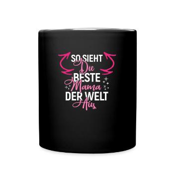 Beste Mama der Welt - Muttertag - Tasse einfarbig - Schwarz - Vorne