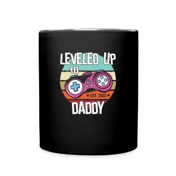 Daddy / Papa Level freigeschaltet - Tasse einfarbig - Schwarz - Vorne