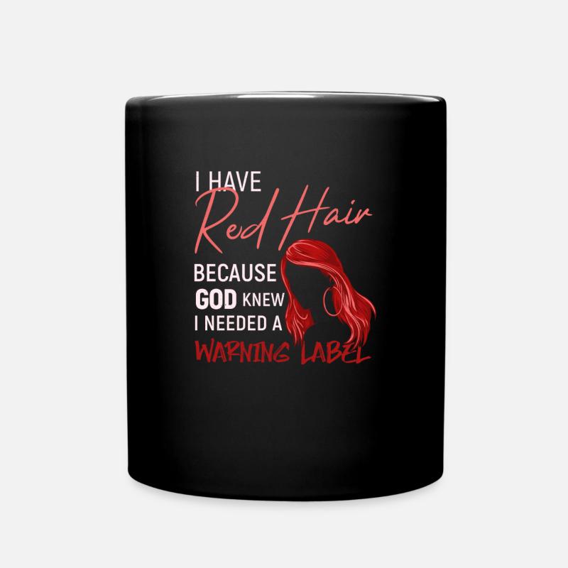 Rote Haare als Warnhinweis von Gott - Tasse einfarbig - Schwarz