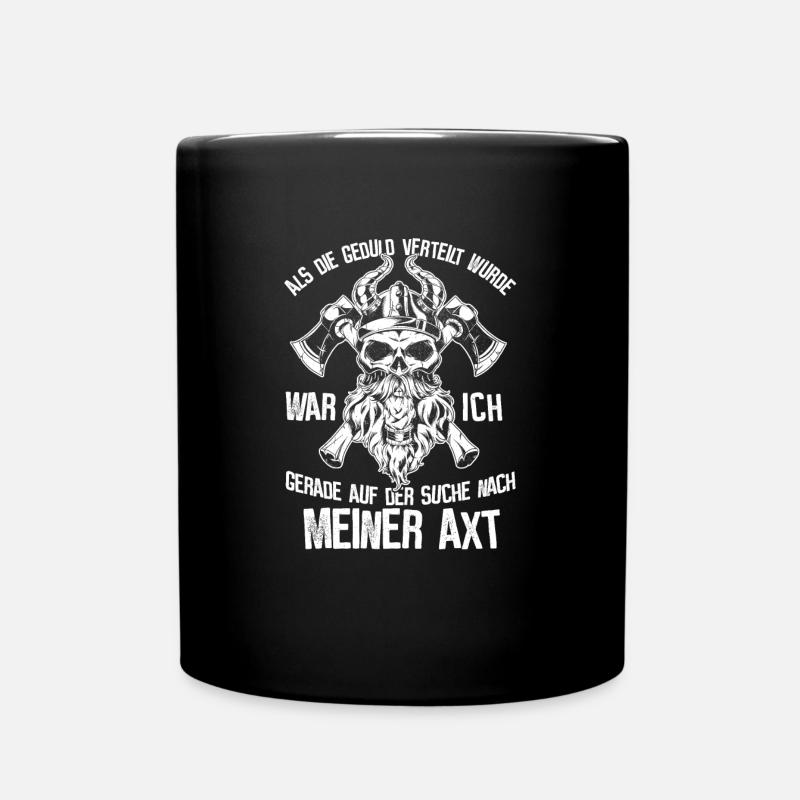 Keine Geduld - lustiger Spruch mit Humor - Tasse einfarbig - Schwarz