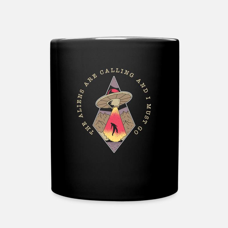 Aliens rufen an und ich muss gehen - Tasse einfarbig - Schwarz