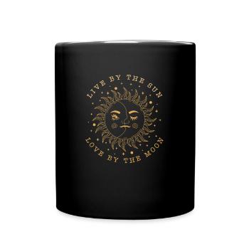 Live by the Sun Love by the Moon - Tasse einfarbig - Schwarz - Vorne
