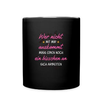 Arbeite an dir - lustiger Spruch - Tasse einfarbig - Schwarz - Vorne