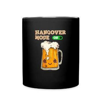 Beer Hangover mode ON - Tasse einfarbig - Schwarz - Vorne