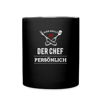 Hier grillt der Chef noch persönlich - Grillen - Tasse einfarbig - Schwarz - Vorne