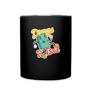 Drogen sind böse - Nein zu Drogen - Tasse einfarbig - Schwarz - Vorne
