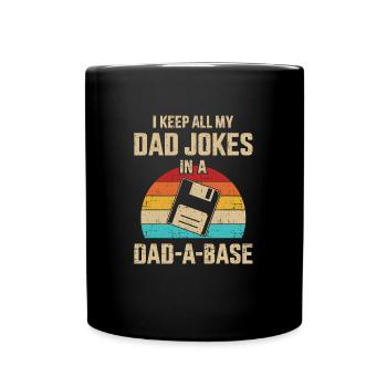 Dad Jokes in Dad a Base - Tasse einfarbig - Schwarz - Vorne