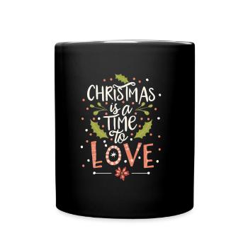 Christmas is Love: Festive Warmth of the Heart - Full Colour Mug - black - Front