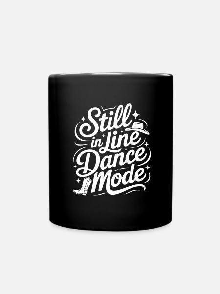 Immer im Line Dance Modus LInedance Design - Tasse einfarbig - Schwarz
