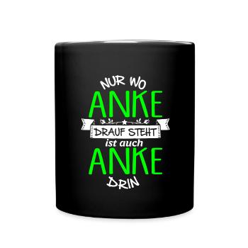 ANKE die Echte - Tasse einfarbig - Schwarz - Vorne