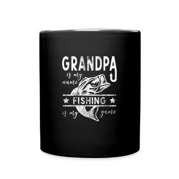 Fischer Opa Grandpa Is My Name Fishing Is My Game - Full Colour Mug - black - Front