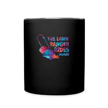 We Ride At Dawn Dad Lawn Mower Make Laugh Day Yard - Tasse einfarbig - Schwarz - Vorne