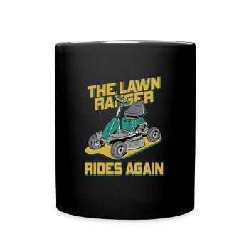 We Ride At Dawn Dad Lawn Mower Make Laugh Day Yard - Full Colour Mug - black - Front
