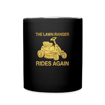 We Ride At Dawn Dad Lawn Mower Make Laugh Day Yard - Full Colour Mug - black - Front