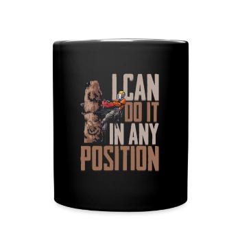 Motorsäge I Can Do It In Any Position Kettensäge - Tasse einfarbig - Schwarz - Vorne