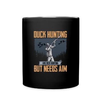 Duck Hunter Duck Hunting Like Deer Hunting But - Full Colour Mug - black - Front