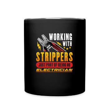 Travailler avec Strippersg Electrician - Mug uni - noir - Devant