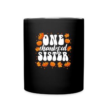 Matching Family One Thankful Sister Thanksgiving - Full Colour Mug - black - Front