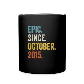 7 Years Old Epic Since October 2015 7th Birthday - Full Colour Mug - black - Front