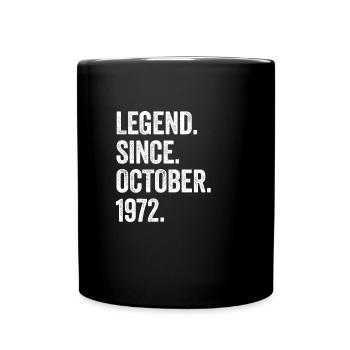50 Years Old Legend Since October 1972 50th - Full Colour Mug - black - Front