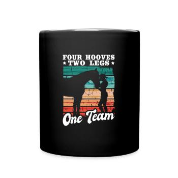 Reiterin Reiten Four Hooves Two Legs One Team - Tasse einfarbig - Schwarz - Vorne