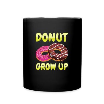 Donut Grow Up Donuts - Full Colour Mug - black - Front
