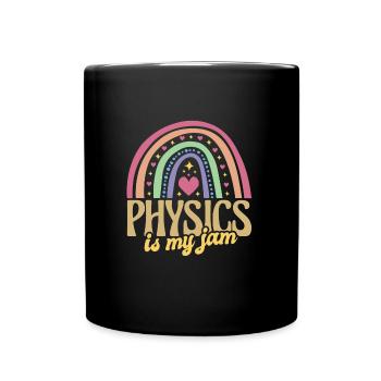 School Rainbow Physics Is My Jam Teaching Teaching - Full Colour Mug - black - Front
