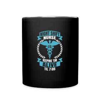Nurses Night Shift Nurse Nursing - Full Colour Mug - black - Front