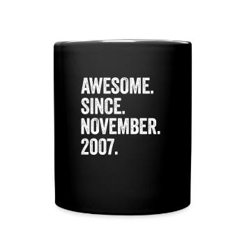 Génial depuis novembre 2007 15ème anniversaire - Mug uni - noir - Devant
