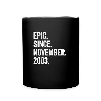 Epic depuis novembre 2003 19e anniversaire - Mug uni - noir - Devant