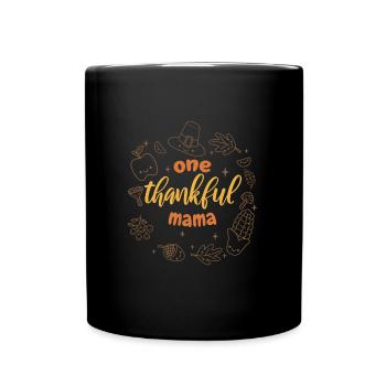 Matching Family One Thankful Mama Thanksgiving - Full Colour Mug - black - Front