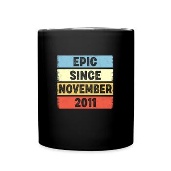 11 Years Old Epic Since November 2011 11th - Full Colour Mug - black - Front
