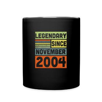 Legendary Since November 2004 18. Geburtstag - Tasse einfarbig - Schwarz - Vorne