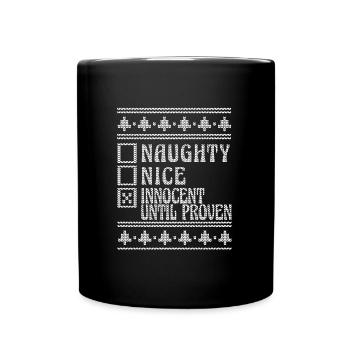 Nice Or Naughty Innocent Until Proven Ugly - Tasse einfarbig - Schwarz - Vorne