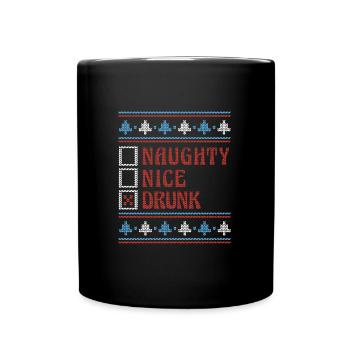 Nice Or Naughty Drunk Ugly Christmas - Full Colour Mug - black - Front