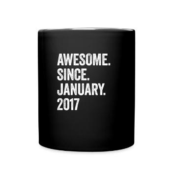Awesome Since January 2017 6. Geburtstag - Tasse einfarbig - Schwarz - Vorne