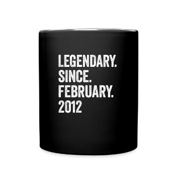 11 Years Legendary Since February 2012 11th - Full Colour Mug - black - Front