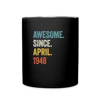 75 Years Awesome Since April 1948 75th Birthday - Full Colour Mug - black - Front