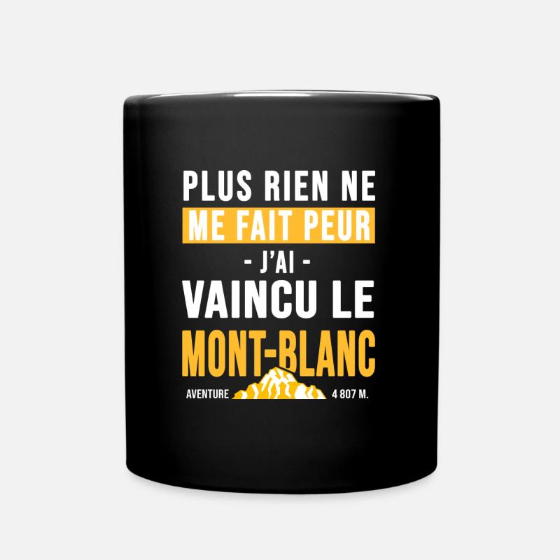 randonnée alpinisme Mont Blanc Humour alpiniste - Mug uni - noir