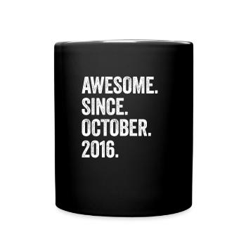 7 Years Awesome Since October 2016 7th Birthday - Full Colour Mug - black - Front