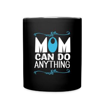 Maman peut tout faire - Mug uni - noir - Devant