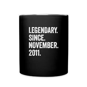 12. Geburtstag 12 Jahre Legendary November 2011 - Tasse einfarbig - Schwarz - Vorne