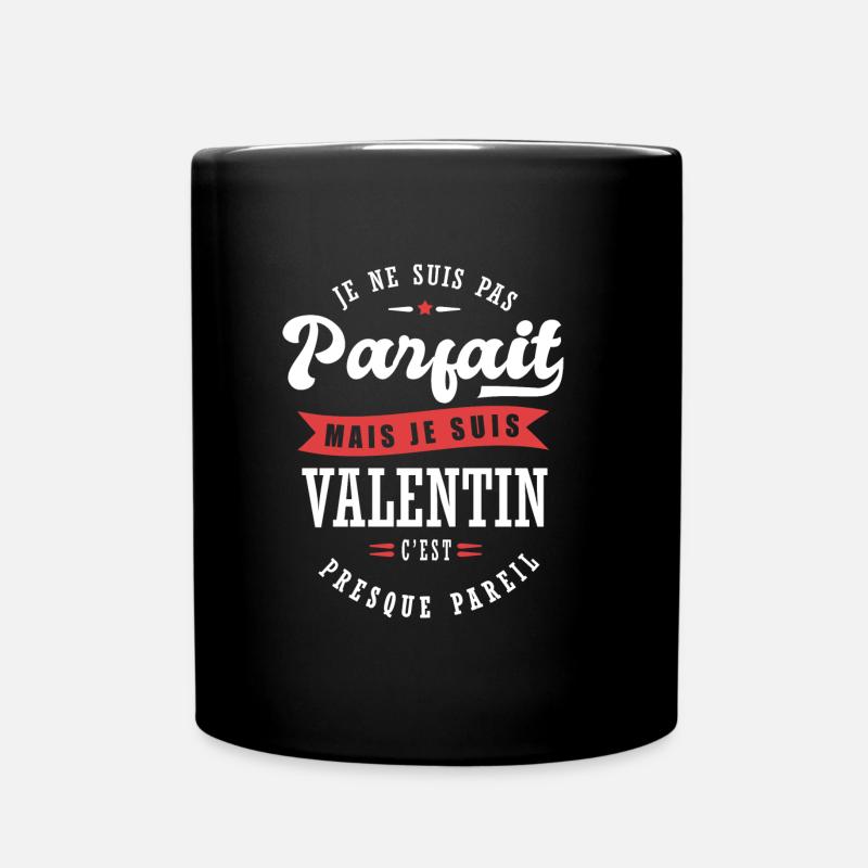 Valentin Parfait Cadeau prenom valentin - Mug uni - noir