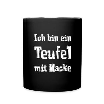 Ich bin ein Teufel mit Maske - Tasse einfarbig - Schwarz - Vorne