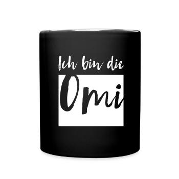 Ich bin die Omi - Tasse einfarbig - Schwarz - Vorne