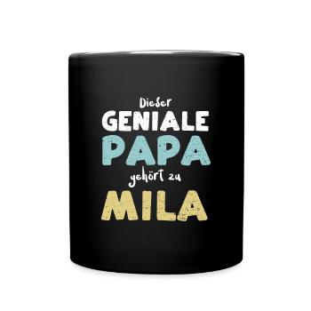 Dieser Geniale Papa Gehört Zu Mila - Tasse einfarbig - Schwarz - Vorne