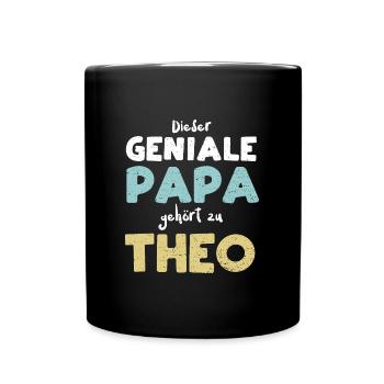 Dieser Geniale Papa Gehört Zu Theo - Tasse einfarbig - Schwarz - Vorne