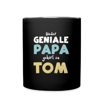 Dieser Geniale Papa Gehört Zu Tom - Tasse einfarbig - Schwarz - Vorne