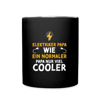 Elektriker Papa Wie Ein Normaler... - Tasse einfarbig - Schwarz - Vorne